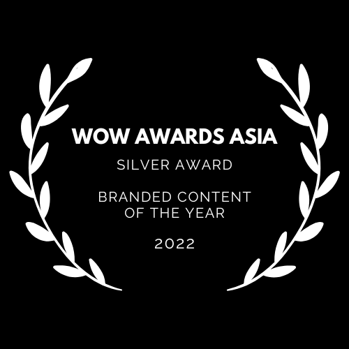 WOW AWARDS ASIA SILVER AWARD FOR BRANDED CONTENT OF THE YEAR