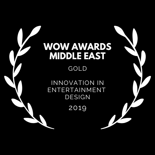 WOW AWARDS ASIA MIDDLE EAST GOLD AWARD FOR INNOVATION IN ENTERTAINMENT DESIGN